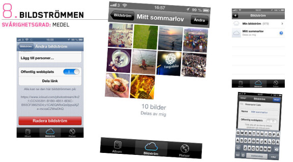 Bildströmmen i sig är inte ny. Den gjorde entré redan i ios 5 för ett år sedan, men nu har flera nya funktioner tillkommit. Utöver att lagra dina egna bilder där så att bara du själv kan se dem kan du nu även dela med dig av utvalda bildserier extra enkelt till andra med ios 6, men även till de med andra telefoner eller datorer. Allra bäst fungerar det här så klart med andra som har ios 6. De kan få upp dina bilder direkt i sina Iphone och Ipad. Så här gör du för att dela ett album:Gå till Bildström i appen Bilder och börja med att trycka på plus-tecknet där för att skapa ett nytt album i din bildström. Då får du välja vilka av dina kontakter som ska ha tillgång till albumet.Nu har du skapat ditt album och det är dags att välja vilka bilder som ska finnas där. Inställningar sköter du genom att klicka på den blå pilen, men för att fylla albumet med bilder klickar du mitt på albumets rubrik och sedan på Ändra för att aktivera knappen Lägg till. Du kan välja att lägga till bilder från både din privata bildström och från kamerarullen lokalt på din enhet.Genom att sedan lägga till eller ta bort kan du styra precis vilka bilder din kompis har tillgång till. De kommer att uppdateras i hans eller hennes telefon och surfplatta med ios så fort den är uppkopplad via wlan.För den som inte har en Iphone eller Ipad med ios 6 kan du istället dela med dig av dina bilder via e-post eller sms. Du skapar albumet på samma sätt men väljer dessutom att göra det tillgängligt via Icloud.com. Då får du en länk du kan skicka till din vän och så syns bilderna där oavsett vilken dator, surfplatta eller telefon som används. Det visas helt enkelt på en vanlig webbsida.